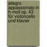 Allegro appassionato in h-Moll op. 43 für Violoncello und Klavier by Camille Saint-Saëns