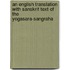 An English Translation With Sanskrit Text Of The Yogasara-Sangraha