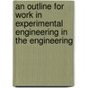 An Outline For Work In Experimental Engineering In The Engineering door Jared Stout Lapham