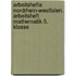 Arbeitshefte Nordrhein-Westfalen. Arbeitsheft Mathematik 5. Klasse