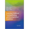 Assessing Childhood Psychopathology And Developmental Disabilities by J. Matson