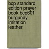 Bcp Standard Edition Prayer Book Bcp601 Burgundy Imitation Leather door Book Prayer