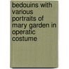 Bedouins With Various Portraits Of Mary Garden In Operatic Costume door James Hunker