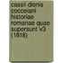 Cassii Dionis Cocceiani Historiae Romanae Quae Supersunt V3 (1818)