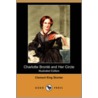 Charlotte Bronte And Her Circle (Illustrated Edition) (Dodo Press) by Clement King Shorter