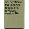 Cisi Certificate - Fsa Financial Regulations (Syllabus Version 16) door Bpp Learning Media Ltd