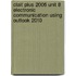 Clait Plus 2006 Unit 8 Electronic Communication Using Outlook 2010