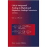 Cmos Integrated Analog-To-Digital And Digital-To-Analog Converters door Rudy J. van de Plassche