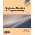 College Algebra And Trigonometry Plus Mymathlab Student Access Kit