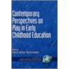 Contemporary Perspectives on Play in Early Childhood Education (He door N. Saracho Olivia