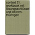 Context 21. Workbook Mit Lösungsschlüssel Und Cd-rom. Thüringen