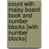 Count with Maisy Board Book and Number Blocks [With Number Blocks] door Lucy Cousins