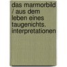 Das Marmorbild / Aus dem Leben eines Taugenichts. Interpretationen door Joseph von Eichendorff