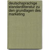 Deutschsprachige Standardliteratur zu den Grundlagen des Marketing door Christian Andresen