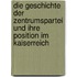 Die Geschichte der Zentrumspartei und ihre Position im Kaiserreich