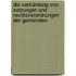 Die Verkündung von Satzungen und Rechtsverordnungen der Gemeinden