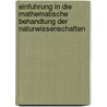 Einfuhrung In Die Mathematische Behandlung Der Naturwissenschaften door A. Schonflies Walther Nernst