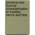 Electrical And Thermal Characterization Of Mesfets, Hemts And Hbts