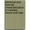 Electrical And Thermal Characterization Of Mesfets, Hemts And Hbts door Robert Anholt