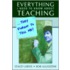 Everything I Need to Know about Teaching...They Forgot to Tell Me!