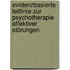 Evidenzbasierte Leitlinie zur Psychotherapie Affektiver Störungen