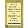 Forms of Ethical and Intellectual Development in the College Years door William Graves Perry
