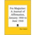 Fra Magazine: A Journal Of Affirmation (January 1910 To June 1910)