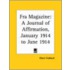 Fra Magazine: A Journal Of Affirmation (January 1914 To June 1914)