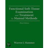 Functional Soft Tissue Examination And Treatment By Manual Methods door Warren J. Hammer