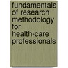 Fundamentals Of Research Methodology For Health-Care Professionals door Professor Hilla Brink