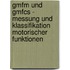 Gmfm Und Gmfcs - Messung Und Klassifikation Motorischer Funktionen