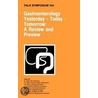 Gastroenterology, Yesterday, Today, Tomorrow, A Review And Preview door Ed Adler G.