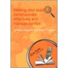 Helping Your Pupils To Communicate Effectively And Manage Conflict door Robyn English