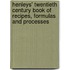 Henleys' Twentieth Century Book Of Recipes, Formulas And Processes