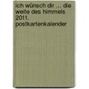 Ich wünsch dir ... die Weite des Himmels 2011. Postkartenkalender door Elli Dietrich-Janzen