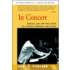 In Concert:Onstage And Offstage With The Boston Symphony Orchestra