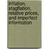 Inflation, Stagflation, Relative Prices, and Imperfect Information