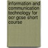 Information And Communication Technology For Ocr Gcse Short Course