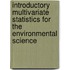 Introductory Multivariate Statistics for the Environmental Science