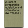 Journal Of Comparative Legislation And International Law, Volume 3 door Lond Society Of Comp