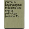 Journal Of Psychological Medicine And Mental Pathology (Volume 15) by Forbes Winslow