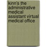 Kinn's the Administrative Medical Assistant Virtual Medical Office by Tracie Fuqua