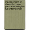 Management of Diversity - Neue Personalstrategien für Unternehmen door Thomas R. Roosevelt