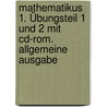 Mathematikus 1. Übungsteil 1 Und 2 Mit Cd-rom. Allgemeine Ausgabe door Onbekend