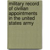 Military Record Of Civilian Appointments In The United States Army door Guy V. Henry