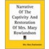 Narrative Of The Captivity And Restoration Of Mrs. Mary Rowlandson