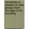 Narratives Of Newark (In New Jersey) From The Days Of Its Founding door David Lawrence Pierson