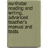 Northstar Reading And Writing, Advanced Teacher's Manual And Tests