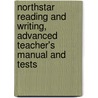 Northstar Reading And Writing, Advanced Teacher's Manual And Tests by Simon A. Cohen