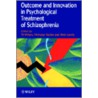 Outcome and Innovation in Psychological Treatment of Schizophrenia door Wykes